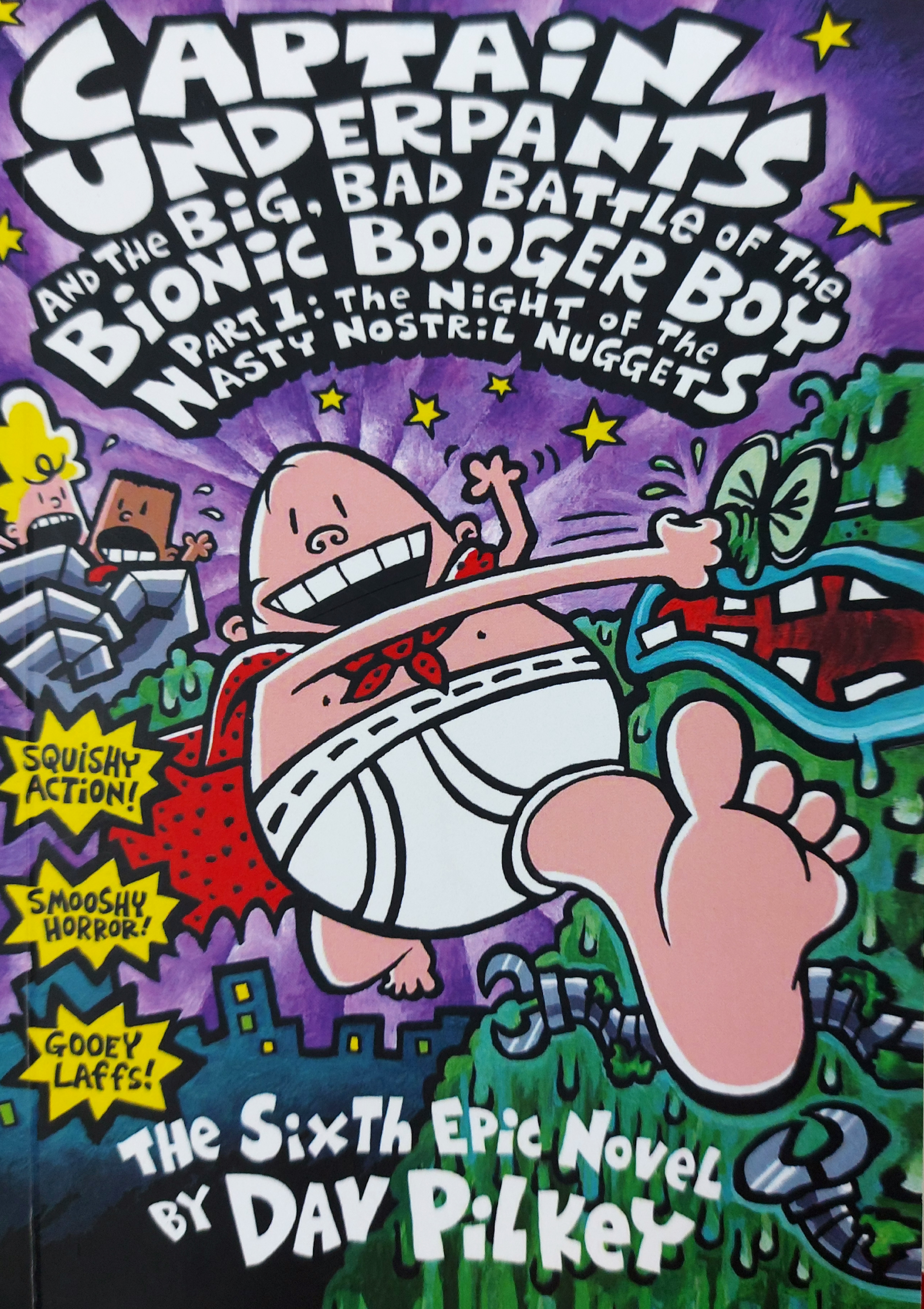 Captain Underpants and the big, bad BATTLe oF The BIONIC BOOGER BOY