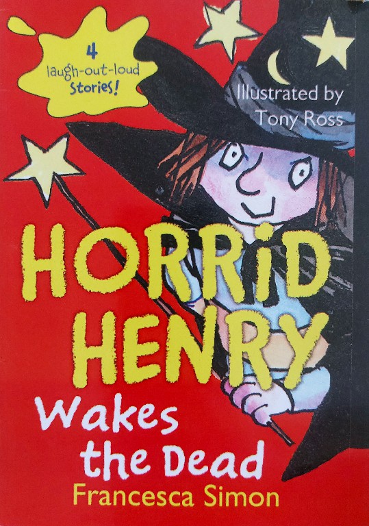 Horrid Henry Wakes the Dead