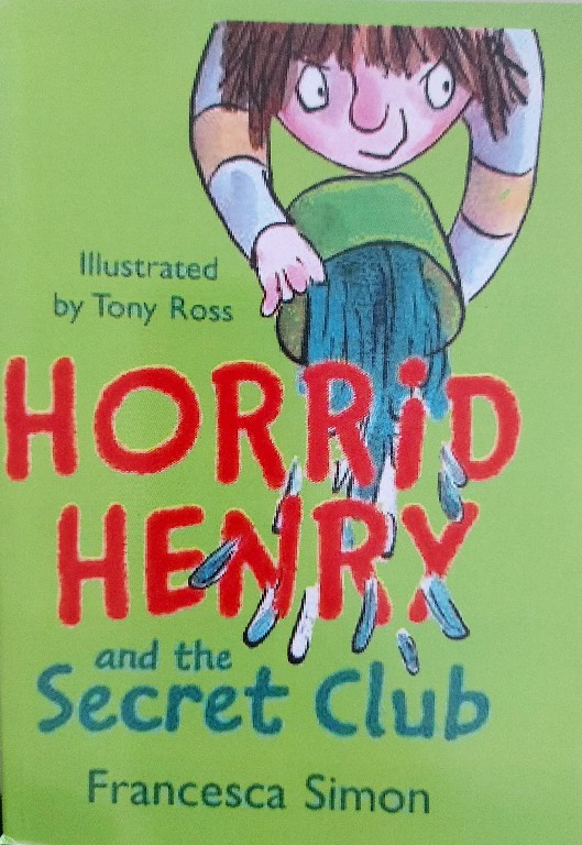 Horrid Henry and the Secret Club