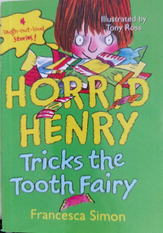 Horrid Henry Tricks the Tooth Fairy