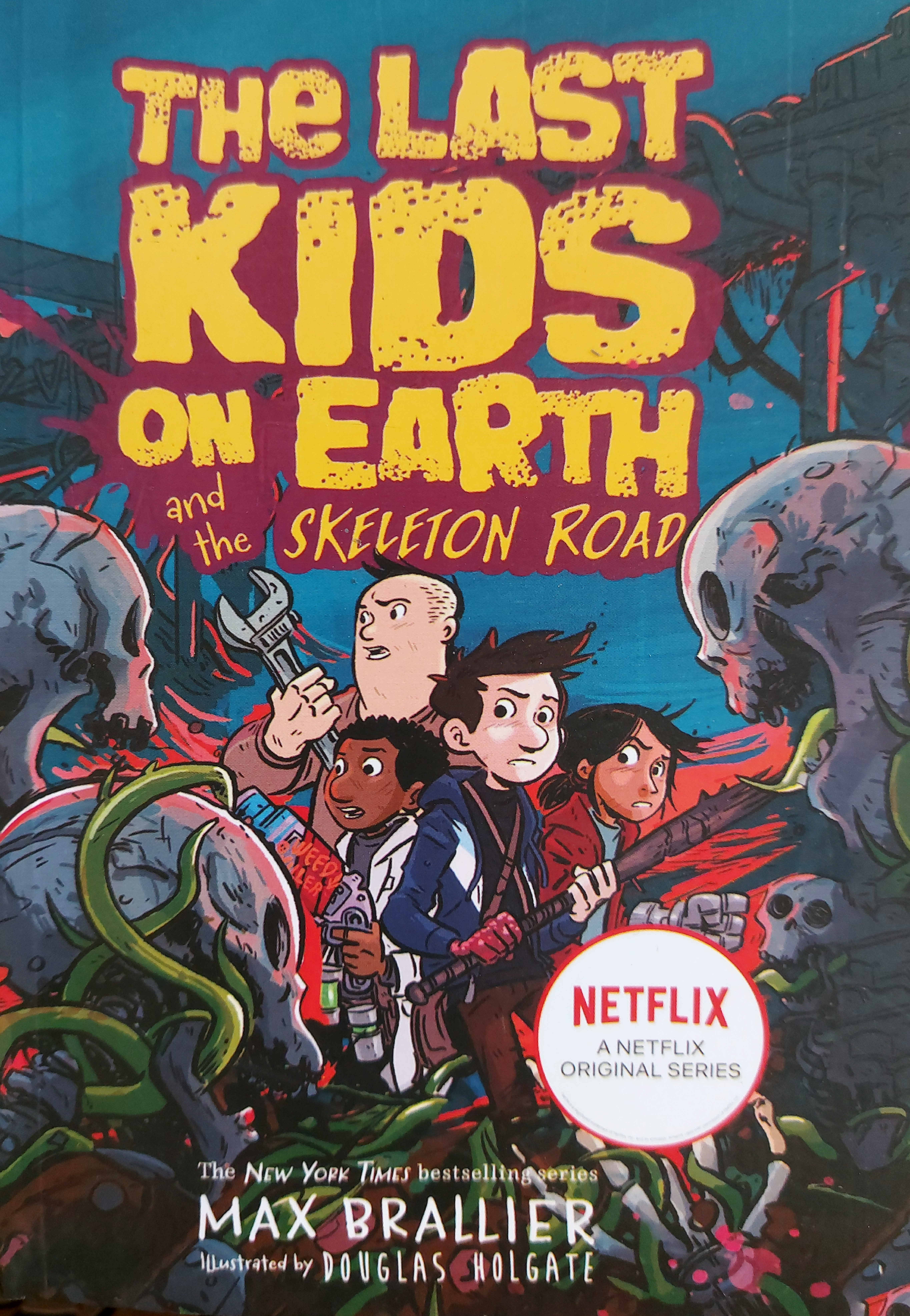 The Last Kids on Earth and the Skeleton Road
