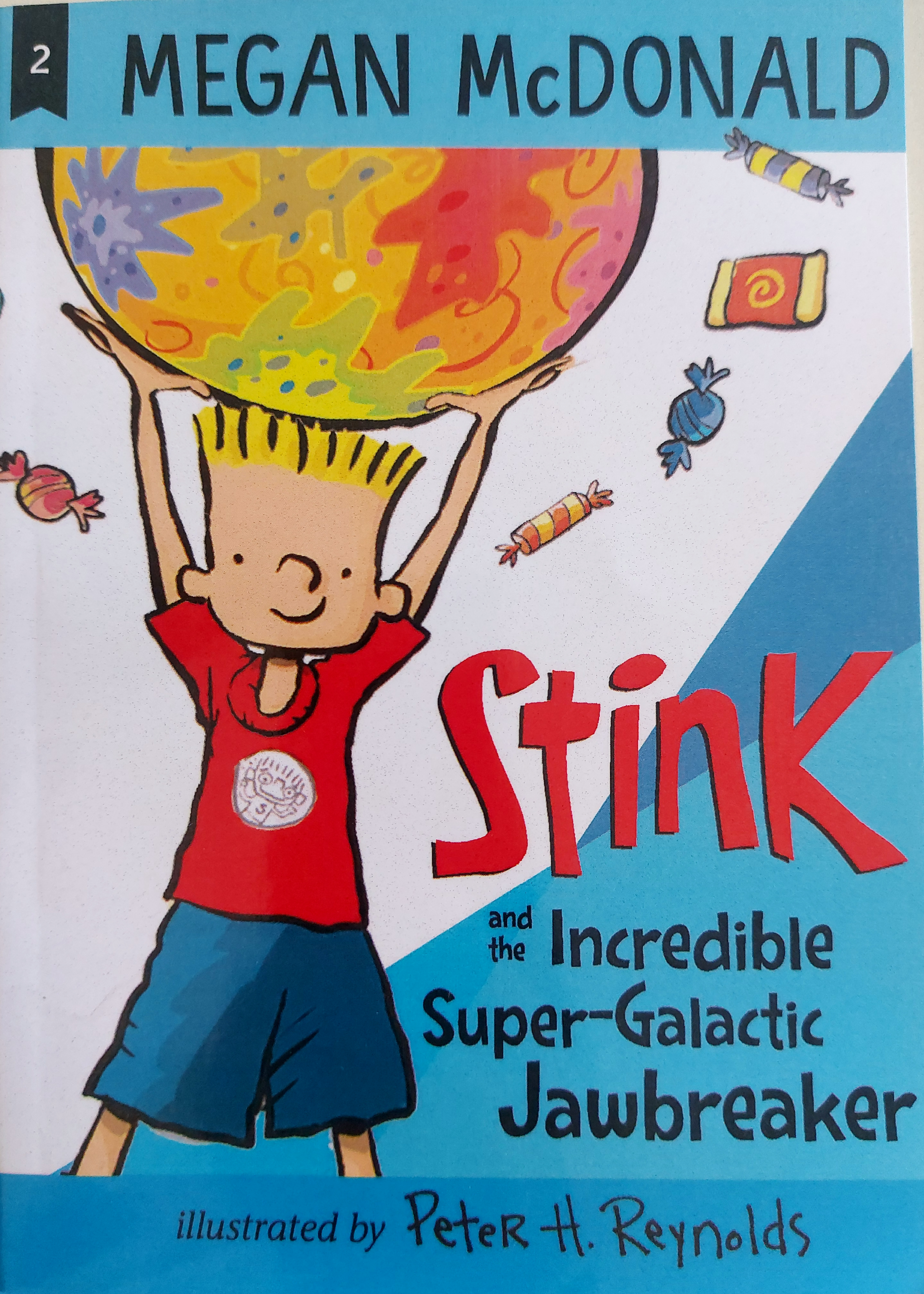 StinK and the Incredible Super-Galactic Jawbreaker