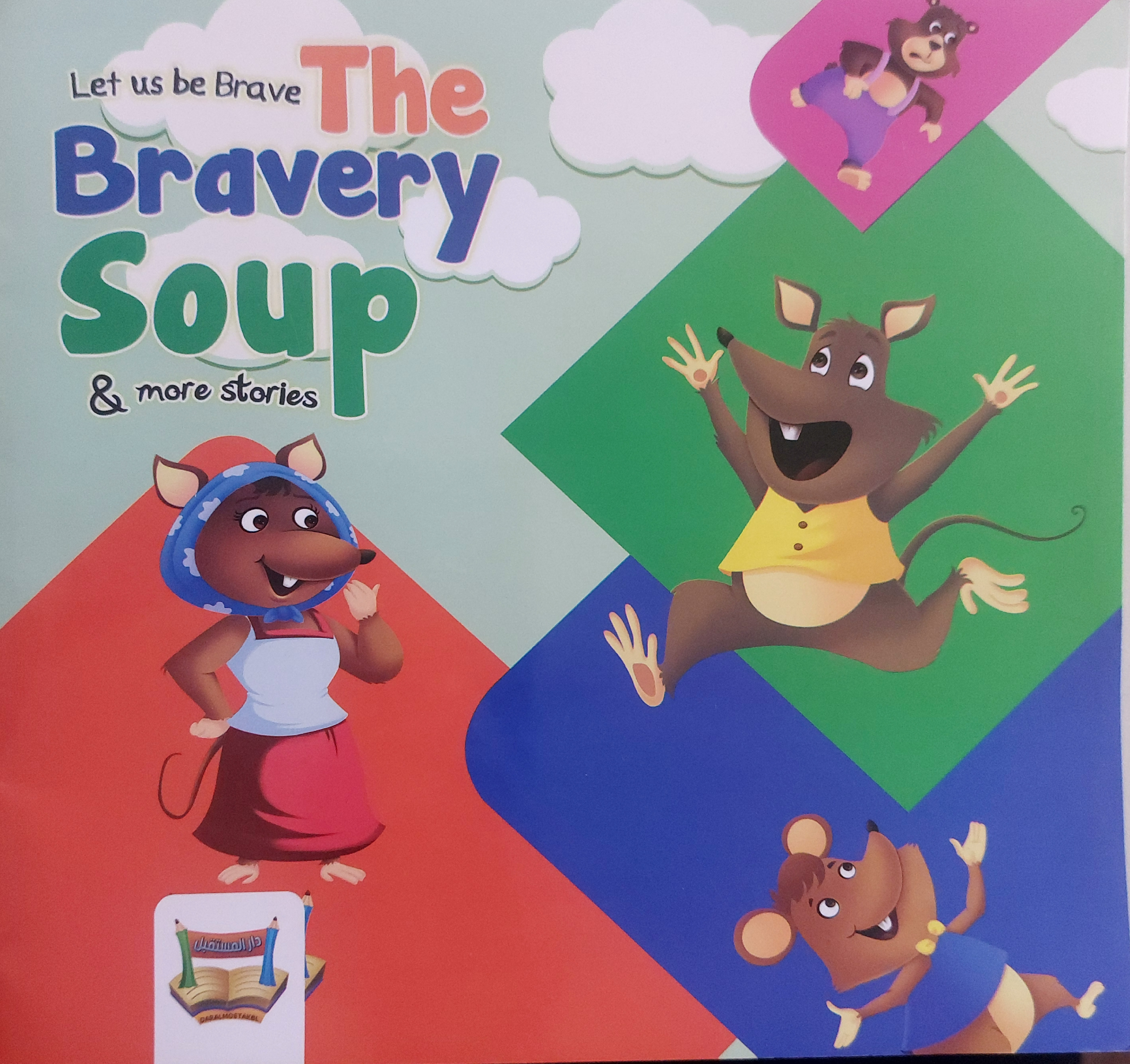 The Bravery Soup